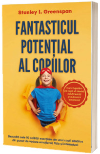 Fantasticul potential al copiilor