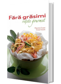 Fara grasimi - Retete Gourmet