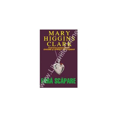 Fara scapare - Mary Higgins Clark