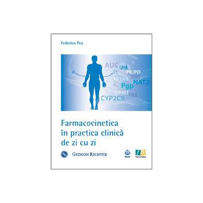 Farmacocinetica in practica clinica de zi cu zi