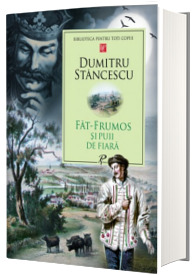 Fat-Frumos si puii de fiara - Biblioteca pentru toti copiii