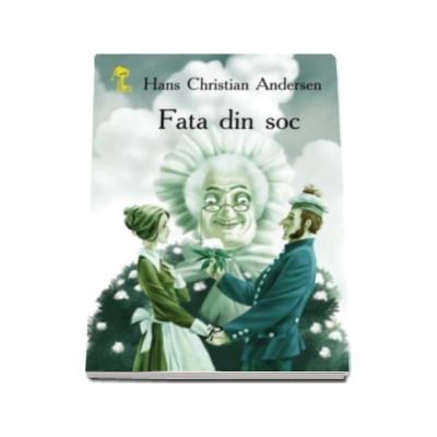 Fata din soc - Hans Christian Andersen