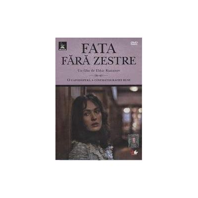 Fata fara zestre. Un film de Eldar Riazanov (Filme rusesti, DVD)