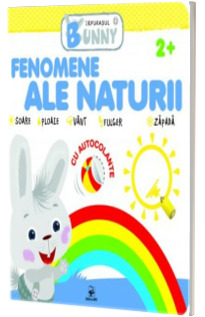 Fenomene ale naturii. Iepurasul Bunny. Cu autocolante