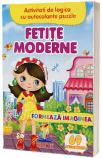 Fetite moderne, formeaza imaginea