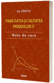 Fiabilitatea si calitatea produselor IT