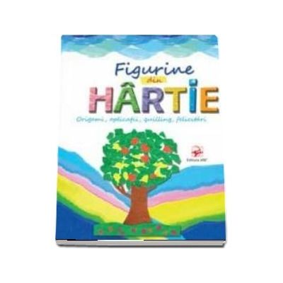 Figurine din hartie. Origami, aplicatii, quilling, felicitari