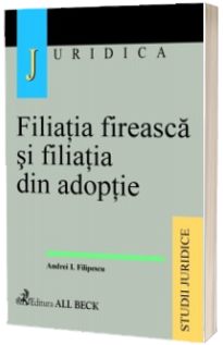 Filiatia fireasca si filiatia din adoptie