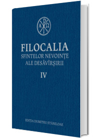 Filocalia sfintelor nevointe ale desavarsirii IV