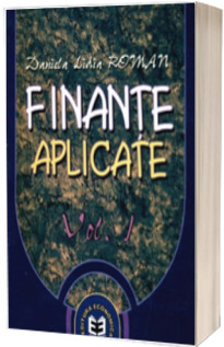 Finante aplicate. Volumul I