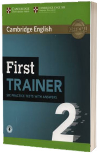 First Trainer 2. Six Practice Tests with Answers with Audio