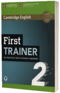 First Trainer 2. Six Practice Tests without Answers with Audio