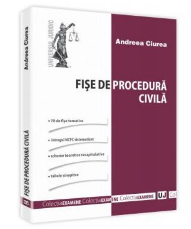 Fise de procedura civila (Andreea Ciurea)