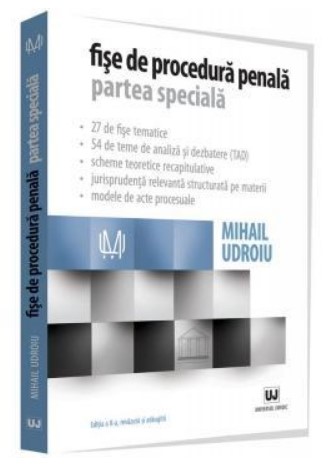 Fise de procedura penala. Partea speciala. Editia a II-a, revazuta si adaugita