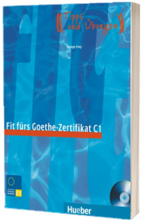 Fit furs Goethe-Zertifikat C1. Lehrbuch mit integrierter Audio-CD Prufungstraining