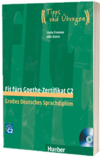 Fit furs Goethe-Zertifikat C2. Lehrbuch mit 2 integrierten Audio-CDs