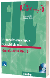 Fit furs Osterreichische Sprachdiplom A2. Lehrbuch mit integrierter Audio-CD Grundstufe Deutsch 2