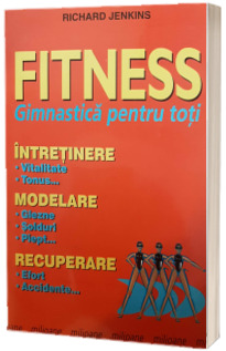 Fitness. Gimnastica pentru toti