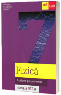 Fizica, caietul elevului pentru clasa a VII-a. Probleme si experimente