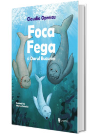 Foca Fega si Darul Bucuriei