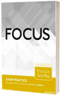 Focus Exam Practice: Pearson Tests of English General Level 2 (B1)