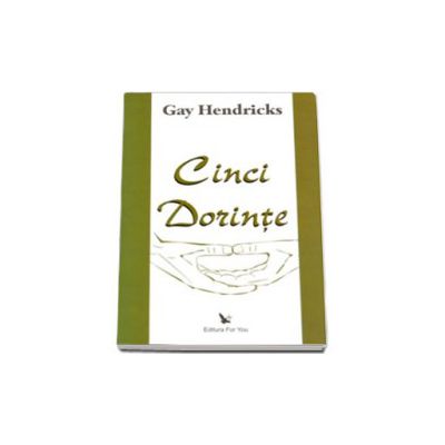 Cinci dorinte