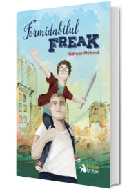 Formidabilul Freak - Rodman Philbrick