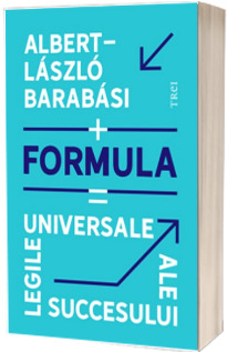 Formula. Legile universale ale succesului