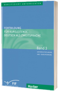 Fortbildung fur Kursleitende Deutsch als Zweitsprache. Band 3