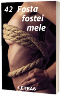 Fosta fostei mele