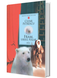 Fram, ursul polar - Biblioteca pentru toti copiii