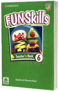 Fun Skills Level 6. Teachers Book with Audio Download