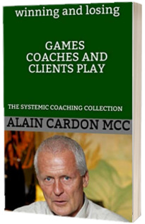 Games Coaches and Clients Play