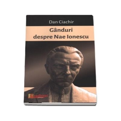 Ganduri despre Nae Ionescu