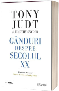 Ganduri despre secolul XX