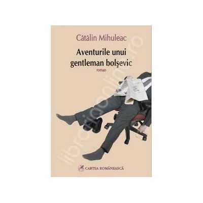 Aventurile unui gentelman bolsevic