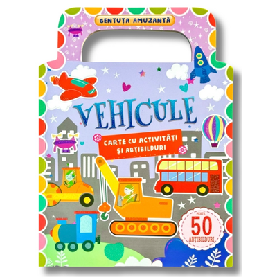 Gentuta Amuzanta. Vehicule. Carte cu activitati