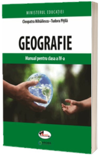 Geografie. Manual pentru clasa a IV-a