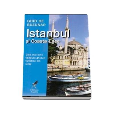 Ghid de buzunar Istanbul si Coasta Egee