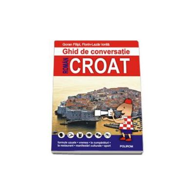 Ghid de conversatie roman-croat (Filipi Goran)