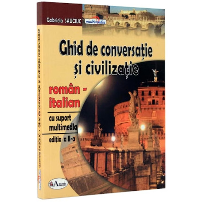 Ghid de conversatie si civilizatie Roman-Italian cu CD