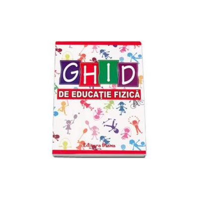 Ghid de educatie fizica - Conona Petrescu