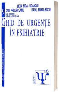 Ghid de Urgente in Psihiatrie (Volumul 9)