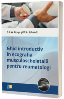 Ghid introductiv in ecografia musculoscheletala pentru reumatologi