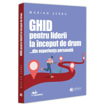 Ghid pentru liderii la inceput de drum...din experienta personala