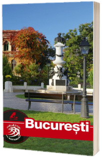 Ghid turistic Bucuresti. Text in limba Romana