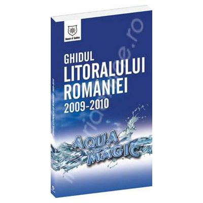 Ghidul litoralului Romaniei, 2009-2010