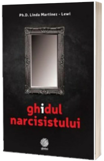 Ghidul narcisistului