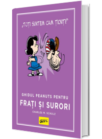 Ghidul Peanuts pentru frati si surori