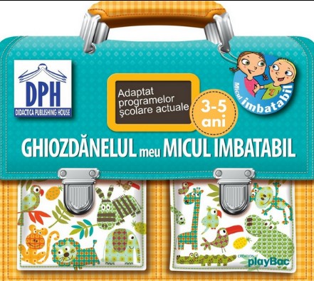 Ghiozdanelul meu. Micul imbatabil 3-5 ani